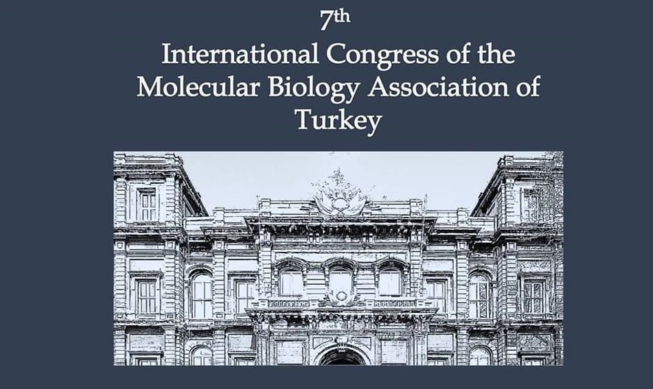  7th International Congress of the Molecular Biology Association of Turkey 